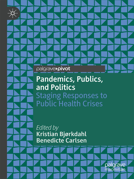 Title details for Pandemics, Publics, and Politics by Kristian Bjørkdahl - Available